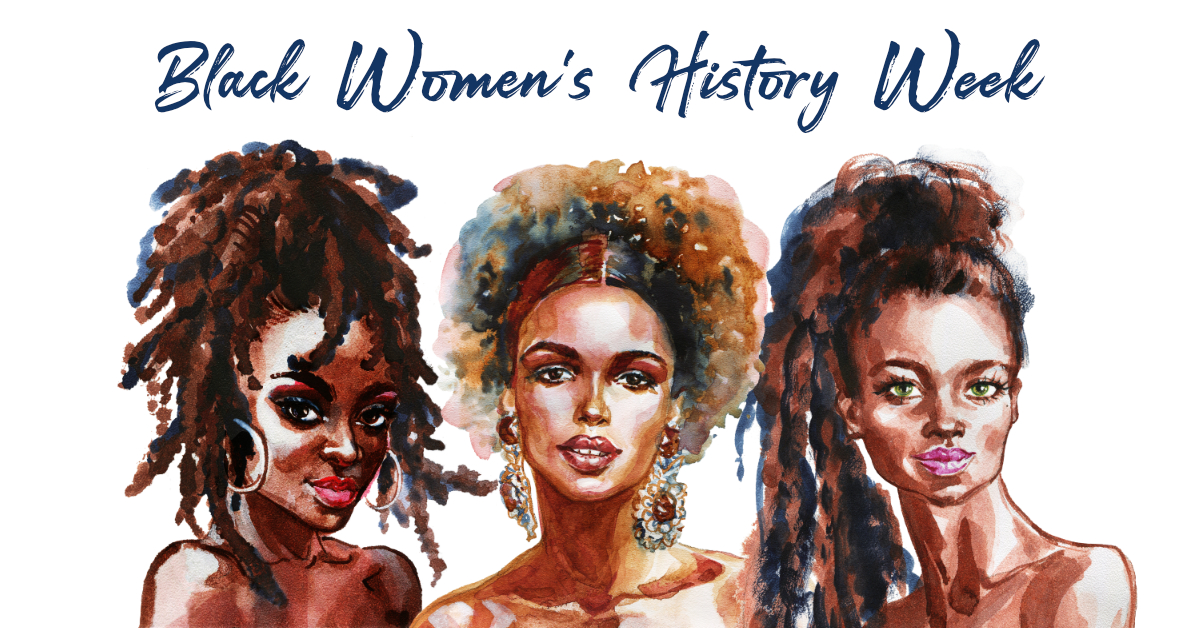 Black Women's History Week 2021 - 4 for Now